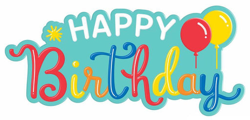 The 12.5Lx5.75H Metal Happy Birthday Sign in blue, MD108762, features colorful Happy Birthday text on a light blue background with a red and yellow balloon on the right and a small yellow burst in the top left, capturing the festive spirit perfectly.