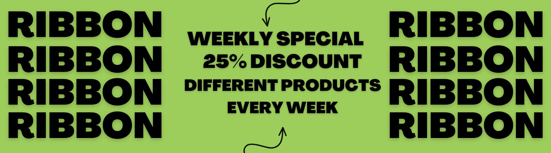 weekly special at trendy tree this week is ribbon