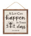 The 10SQ Grey Brown Three Days Sign (AP7377) features a wooden frame with the phrase A Lot Can Happen In Three Days, John 20:1-18, and three crosses against a sunrise illustration, crafted from grey-brown MDF paper.