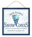 The 10" Sq White/Multi Blue Jack Frost Snow Cone Sign AP7825 is a framed MDF sign that highlights Jack Frost's Snow Cones with a blue snow cone illustration. The text, "Vanilla Ice, Winter Berry, Peppermint—Guaranteed to nip at your nose," adds a whimsical touch. It is elegantly bordered with charming light blue stripes.